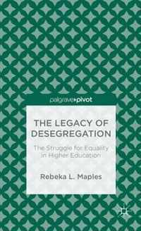 The Legacy of Desegregation