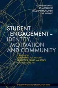 Student Engagement - Identity, Motivation And Community