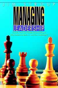 Managing Leadership