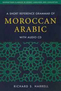 A Short Reference Grammar of Moroccan Arabic