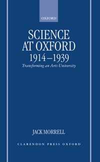 Science at Oxford, 1914-1939