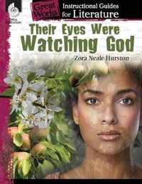 Their Eyes Were Watching God: An Instructional Guide for Literature