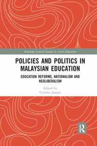 Policies and Politics in Malaysian Education