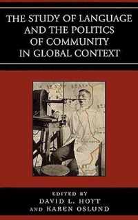 The Study of Language and the Politics of Community in Global Context, 1740-1940