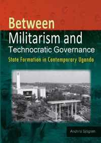 Between Militarism and Technocratic Governance