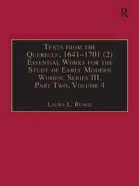 Texts from the Querelle, 1641-1701 (2): Essential Works for the Study of Early Modern Women