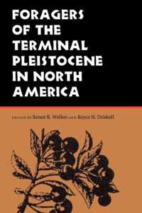 Foragers of the Terminal Pleistocene in North America