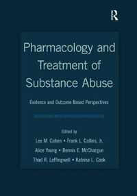 Pharmacology and Treatment of Substance Abuse