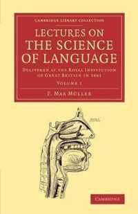 Lectures On The Science Of Language Volu