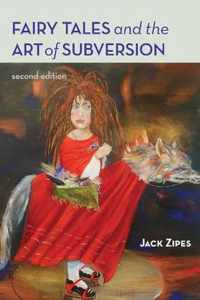 Fairy Tales And the Art of Subversion