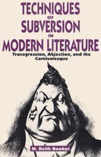 Techniques of Subversion in Modern Literature