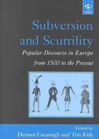 Subversion and Scurrility