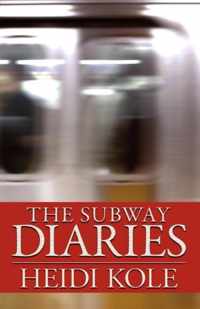 The Subway Diaries