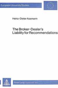 The Broker-Dealer's Liability for Recommendations