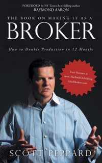 The Book on Making It as a Broker