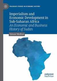 Imperialism and Economic Development in Sub Saharan Africa