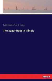 The Sugar Beet in Illinois