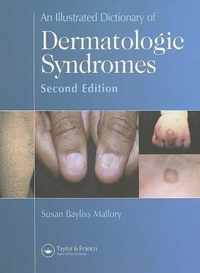 An Illustrated Dictionary of Dermatologic Syndromes