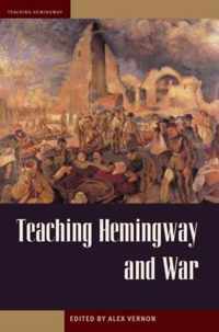 Teaching Hemingway and War