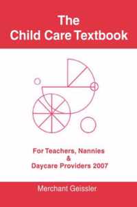 The Child Care Textbook