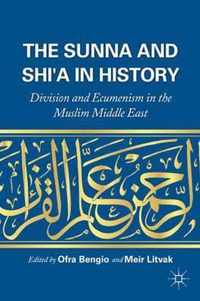 The Sunna and Shi'a in History