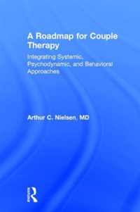 A Roadmap for Couple Therapy