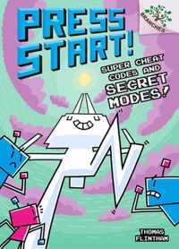 Super Cheat Codes and Secret Modes!: A Branches Book (Press Start #11)