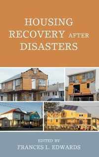 Housing Recovery after Disasters