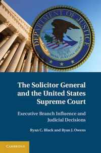 The Solicitor General and the United States Supreme Court