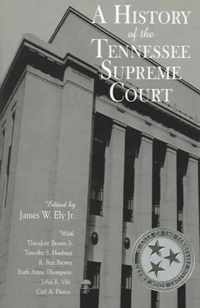 A History Of The Tennessee Supreme Court