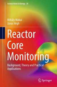 Reactor Core Monitoring