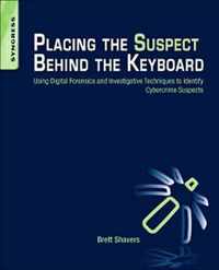 Placing the Suspect Behind the Keyboard