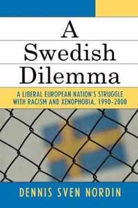 A Swedish Dilemma