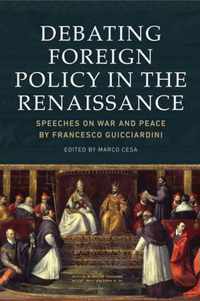 Debating Foreign Policy in the Renaissance