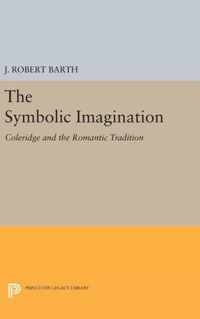 The Symbolic Imagination - Coleridge and the Romantic Tradition