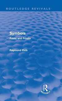 Symbols (Routledge Revivals): Public And Private