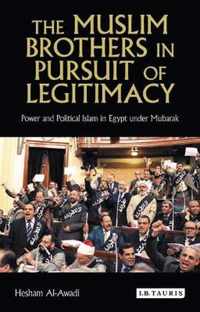 The Muslim Brothers in Pursuit of Legitimacy