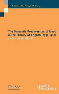 The Semantic Predecessors of Need in the History of English (c750-1710)