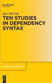 Ten Studies in Dependency Syntax