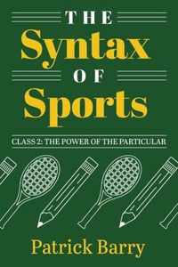 The Syntax of Sports, Class 2