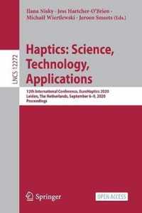 Haptics: Science, Technology, Applications