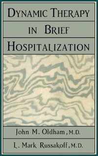 Dynamic Therapy in Brief Hospi