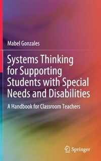 Systems Thinking for Supporting Students with Special Needs and Disabilities