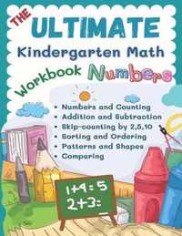 The Ultimate Kindergarten Math Workbook Numbers