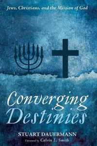 Converging Destinies