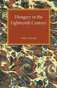 Hungary in the Eighteenth Century