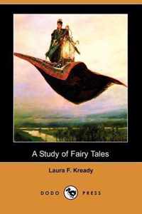 A Study of Fairy Tales (Dodo Press)