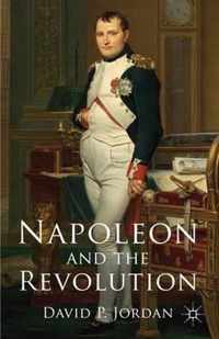 Napoleon and the Revolution