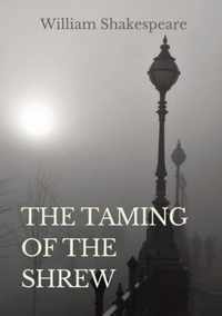 The Taming of the Shrew