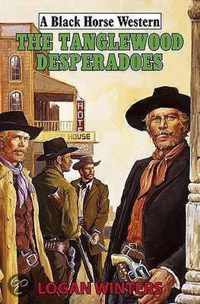 The Tanglewood Desperadoes